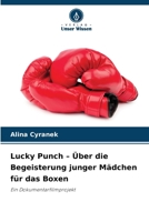 Lucky Punch - Über die Begeisterung junger Mädchen für das Boxen (German Edition) 6209724884 Book Cover