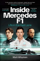 Inside Mercedes F1 1529916801 Book Cover