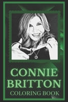 Connie Britton Coloring Book: Spark Curiosity and Explore The World of Connie Britton B096LTWQYV Book Cover