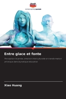 Entre glace et fonte (French Edition) 6209974627 Book Cover