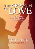 The Growth of Love 1916451373 Book Cover