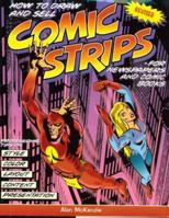 How to Draw and Sell Comic Strips for Newspapers and Comic Books 0891342141 Book Cover