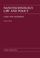 Nanotechnology Law And Policy 1594607516 Book Cover