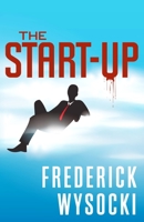 The Startup 0991375602 Book Cover