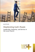Shepherding God's People 6209453627 Book Cover