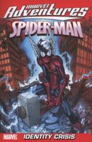 Marvel Adventures Spider-Man Volume 10: Identity Crisis 0785128697 Book Cover