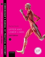 Cunningham's Manual of Practical Anatomy VOL 1 Upper and Lower limbs 0198749368 Book Cover