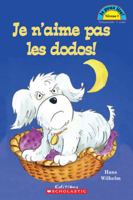 I HATE BEDTIME! 0439682649 Book Cover