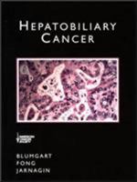 Hepatobiliary Cancer (Atlas of Clinical Oncology) 1550091328 Book Cover