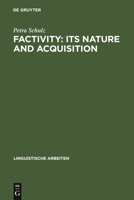 Factivity Its Nature And Acquisition 3484304804 Book Cover