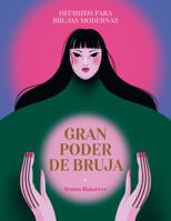 Gran poder de bruja: hechizos para brujas modernas (Spanish Edition) 8419043370 Book Cover