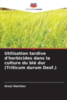 Utilização tardia de herbicidas na cultura do trigo duro (Triticum durum Desf.) 6205336367 Book Cover