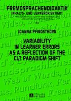 Variability in Learner Errors as a Reflection of the CLT Paradigm Shift 3631638043 Book Cover