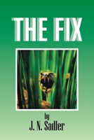 The Fix 148360232X Book Cover