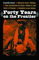 Forty Years on the Frontier 0803293208 Book Cover