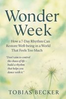 WonderWeek: A Journey to Mindfullness and Resilience B0FSPVNXST Book Cover