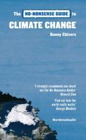 The No-Nonsense Guide to Climate Change: The Science, the Solutions, the Way Forward 1906523851 Book Cover