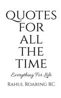 Quotes For All The Time: Everything For Life ( Part 1 ) B09P8L9PB7 Book Cover