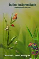 Estilos de aprendizaje: una perspectiva narrativa 1304507637 Book Cover