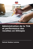 Administration de la TVA et performance des recettes en Ethiopie 6205679221 Book Cover