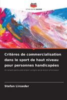 Critères de commercialisation dans le sport de haut niveau pour personnes handicapées 6202461535 Book Cover