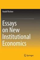 Essays on New Institutional Economics 3319141538 Book Cover