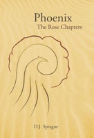 Phoenix: The Rose Chapters 163985133X Book Cover