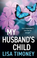 My Husband's Child 1805570633 Book Cover