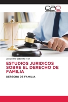 Estudios Juridicos Sobre El Derecho de Familia 6138983734 Book Cover