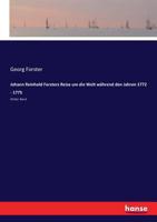 Johann Reinhold Forsters Reise um die Welt w�hrend den Jahren 1772 - 1775 3743395495 Book Cover