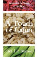 A Touch of Cajun: Louisiana Cooking at Its Best 1424179416 Book Cover