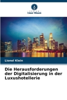 Die Herausforderungen der Digitalisierung in der Luxushotellerie 6205868466 Book Cover