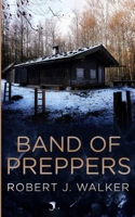 Band of Preppers (EMP Survival in a Powerless World) B0CW16CVWW Book Cover