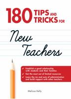 180 Tips and Tricks for New Teachers 1598696564 Book Cover
