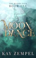 Moon Dance: The Blood Pack Book One B0FXQHC2S9 Book Cover