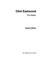 Clint Eastwood: Film-Maker 071347839X Book Cover