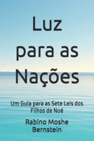 Luz para as Nações: Um Guia para as Sete Leis dos Filhos de Noé (Portuguese Edition) B0H6KC8HJJ Book Cover