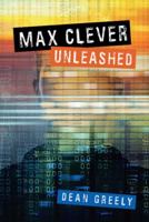 Max Clever Unleashed 1480867772 Book Cover