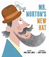 Mister Norton's New Hat 1664300651 Book Cover