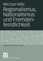 Regionalismus, Nationalismus Und Fremdenfeindlichkeit 3531146556 Book Cover