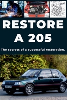 RESTORE A 205: Repair. Ensure reliability. Maintain. Drive. B0H6XW4ZN5 Book Cover