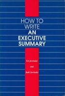 How to Write an Executive Summary 0776602721 Book Cover