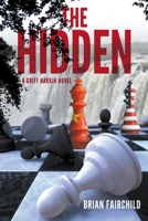 The Hidden - A Griff Harkin Novel B09PMT6KDN Book Cover