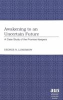 Awakening to an Uncertain Future: A Case Study of the Promise Keepers 0820455458 Book Cover