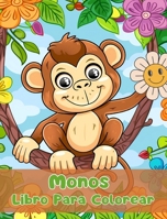 Libro Para Colorear de Monos: Páginas Simples Para Colorear de Monos Para Niños de 1 a 3 Años B0CVPQTRD9 Book Cover