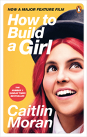 How to Build a Girl 0062335987 Book Cover