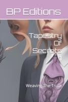 Tapestry Of Secrets 1: Weaving The Truth B0CFCRV54W Book Cover