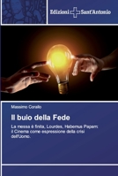 Il buio della Fede: La messa è finita, Lourdes, Habemus Papam: il Cinema come espressione della crisi dell'Uomo. 6138392310 Book Cover