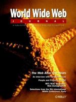 The Web After Five Years (World Wide Web Journal) 1565922107 Book Cover