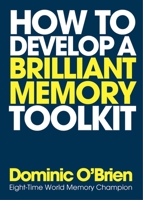 How to Develop a Brilliant Memory Toolkit 1780289715 Book Cover